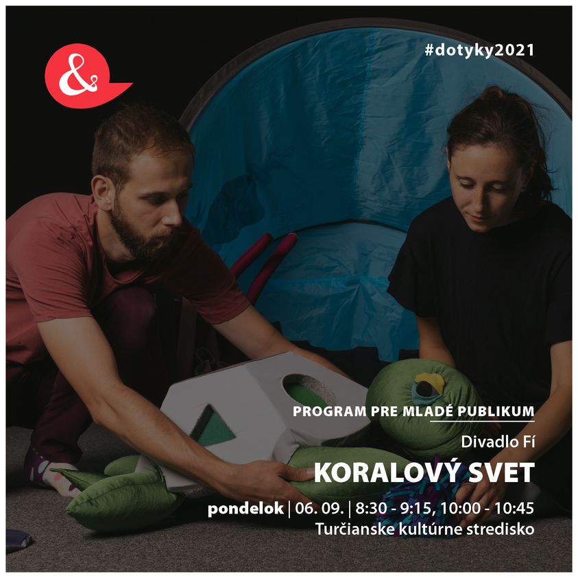 DOTYKY A SPOJENIA – Koralový svet (Batolárium)