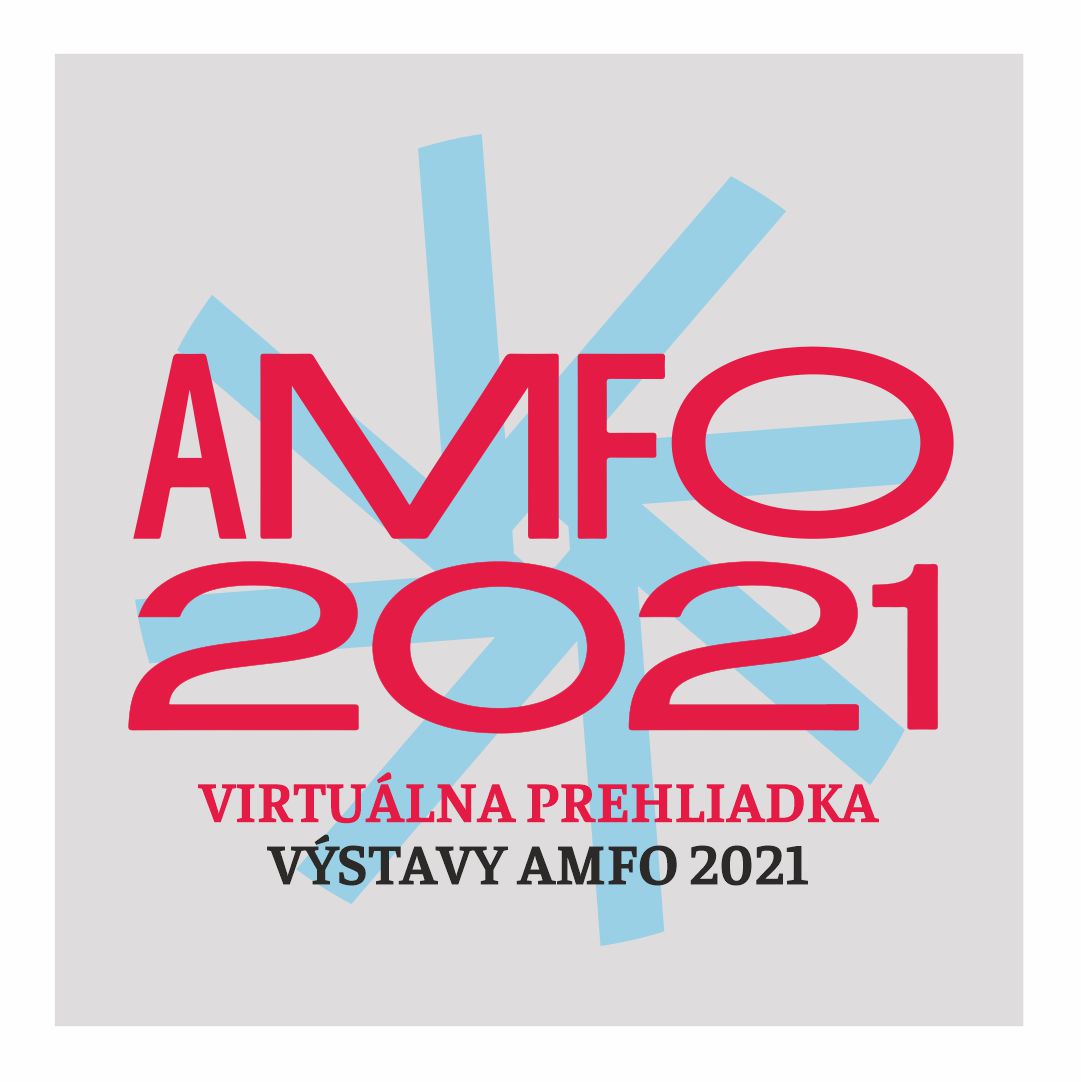 Virtuálna prehliadka – AMFO 2021