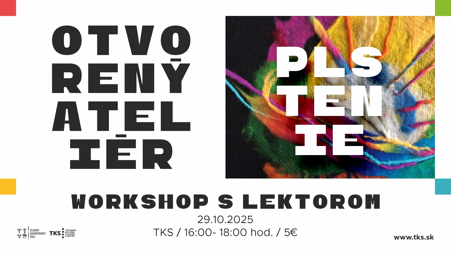 Otvorený ateliér – PLSTENIE