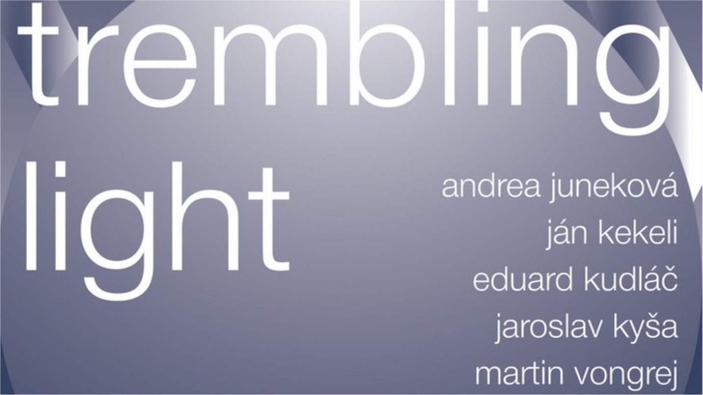 TREMBLING LIGHT