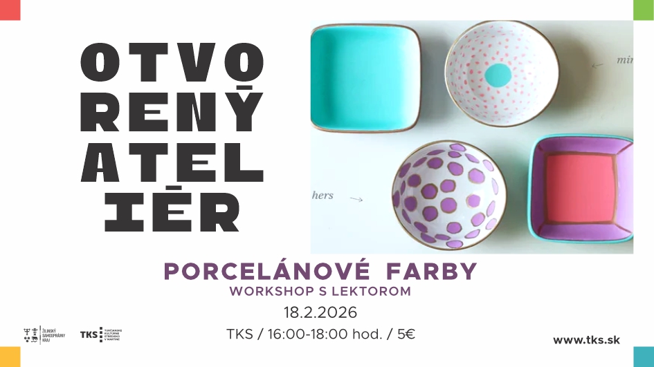 Otvorený ateliér – PORCELÁNOVÉ FARBY